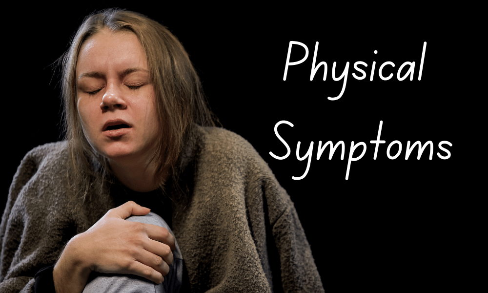 Physical Symptoms